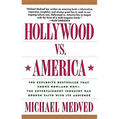 Hollywood vs. America: Popular Culture and the War on Traditional Values - Paperback