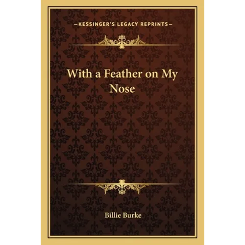 With a Feather on My Nose - Paperback