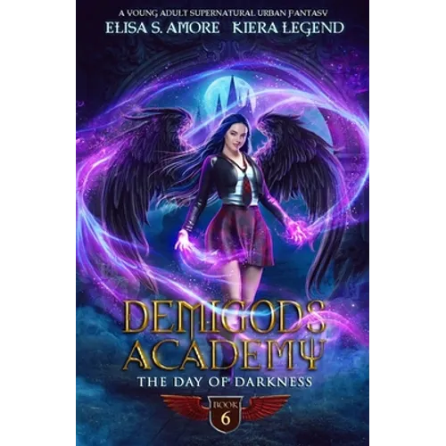 Demigods Academy - Book 6: The Day Of Darkness - Paperback