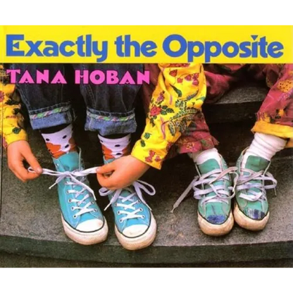 Exactly the Opposite - Paperback