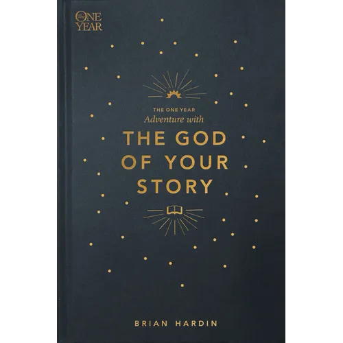 The One Year Adventure with the God of Your Story - Hardcover