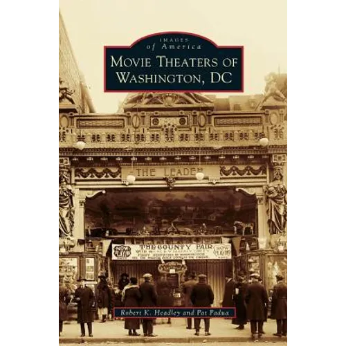 Movie Theaters of Washington, DC - Hardcover