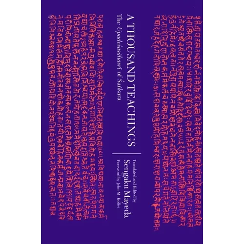 A Thousand Teachings: The Upadeśasāhasrī of Śaṅkara - Paperback