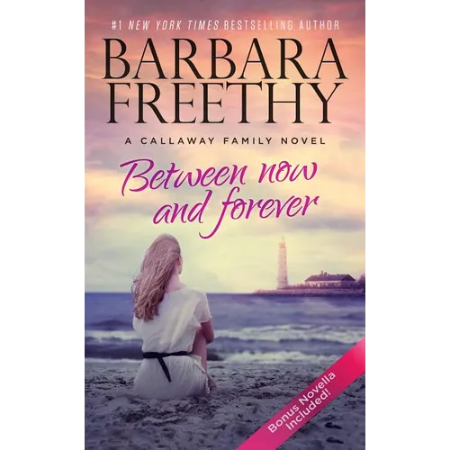 Between Now And Forever (Heartwarming Contemporary Romance) - Paperback