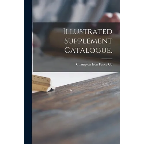 Illustrated Supplement Catalogue. - Paperback