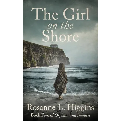 The Girl on the Shore: Book Five of Orphans and Inmates - Paperback
