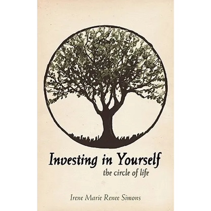 Investing in Yourself: The Circle of Life - Paperback