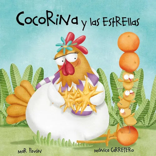 Cocorina Y Las Estrellas (Clucky and the Stars) - Hardcover