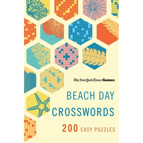 New York Times Games Beach Day Crosswords: 200 Easy Puzzles - Paperback