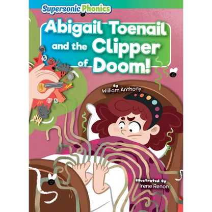 Abigail Toenail and the Clipper of Doom! - Paperback