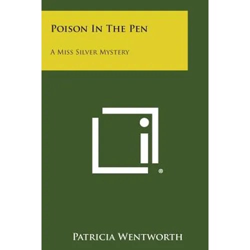 Poison in the Pen: A Miss Silver Mystery - Paperback