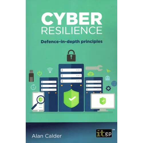 Cyber resilience: Defence-in-depth principles - Paperback