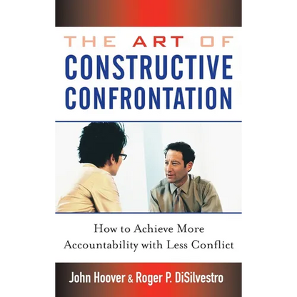 The Art of Constructive Confrontation - Hardcover