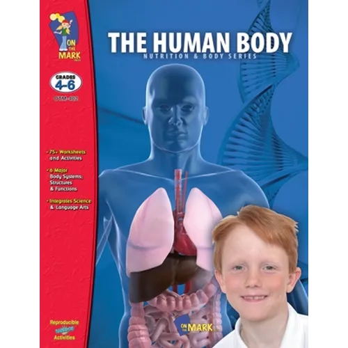 The Human Body Gr. 4-6 - Paperback