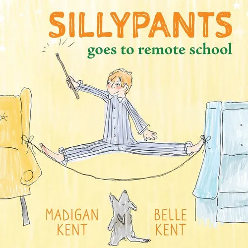 SILLYPANTS Goes to Remote School - Paperback