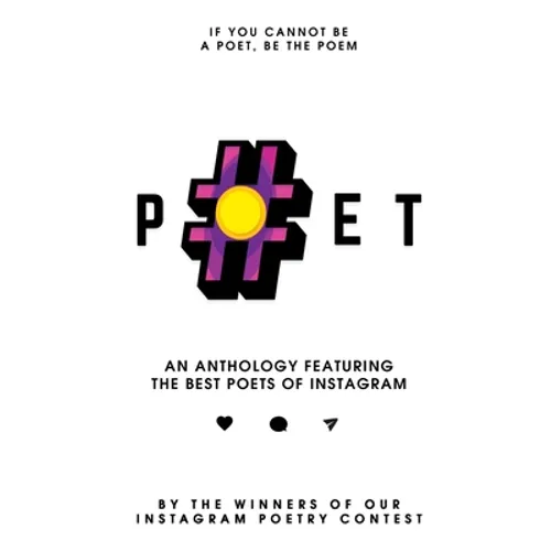 #Poet: An Anthology Featuring the Best Poets of Instagram - Paperback