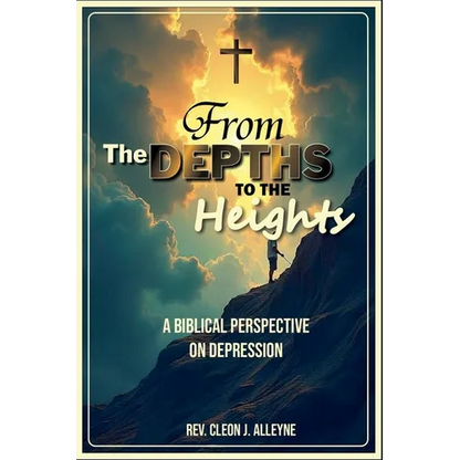 From the Depths to the Heights A Biblical Perspective on Depression - Paperback