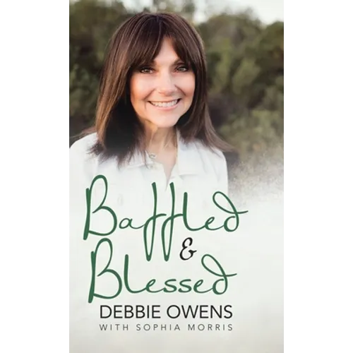Baffled & Blessed - Hardcover