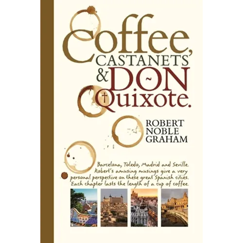 Coffee, Castanets and Don Quixote - Paperback