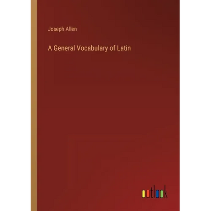 A General Vocabulary of Latin - Paperback