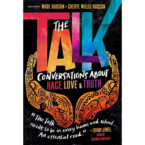 The Talk: Conversations about Race, Love & Truth - Paperback