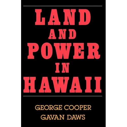 Land and Power in Hawaii: The Democratic Years - Paperback