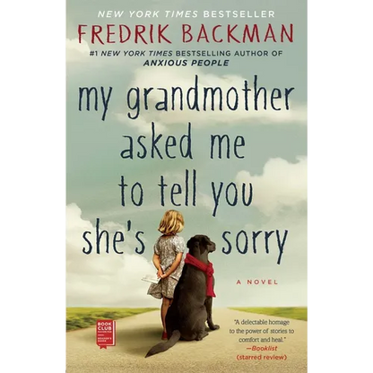 My Grandmother Asked Me to Tell You She's Sorry - Paperback