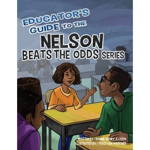 Educator's Guide to the Nelson Beats the Odds Series - Paperback