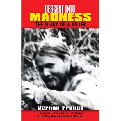 Descent Into Madness: The Diary of a Killer - Paperback