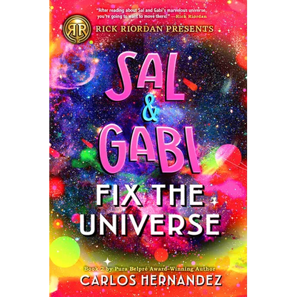 Rick Riordan Presents: Sal and Gabi Fix the Universe-A Sal and Gabi Novel, Book 2 - Paperback