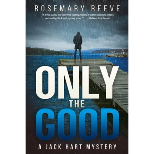 Only the Good: A Jack Hart Mystery - Paperback