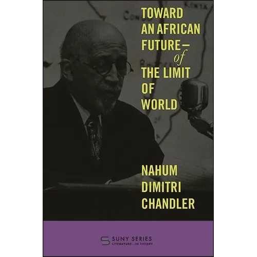 Toward an African Future-Of the Limit of World - Paperback