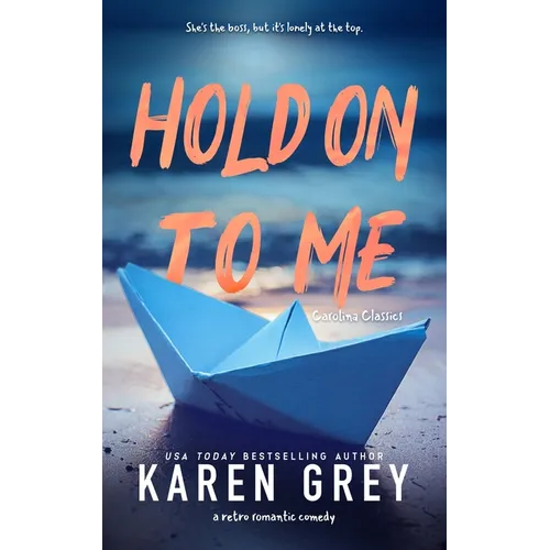Hold on to Me: a retro romantic comedy - Paperback