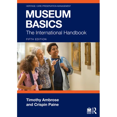 Museum Basics: The International Handbook - Paperback