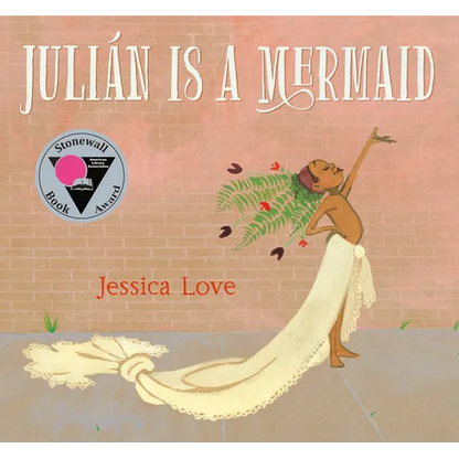 Julián Is a Mermaid - Hardcover