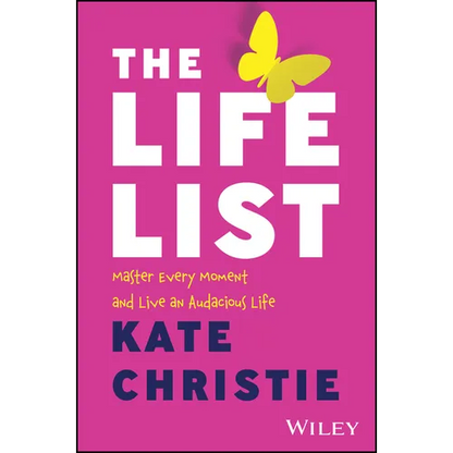 The Life List: The #1 Award Winner: Master Every Moment and Live an Audacious Life - Paperback