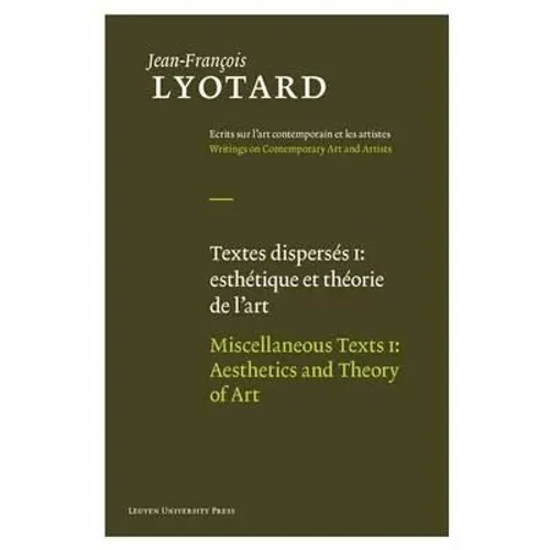 Miscellaneous Texts, Volume I: Aesthetics and Theory of Art - Hardcover