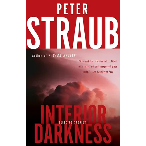 Interior Darkness: Selected Stories - Paperback