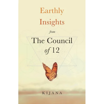 Earthly Insights from The Council of 12 - Paperback