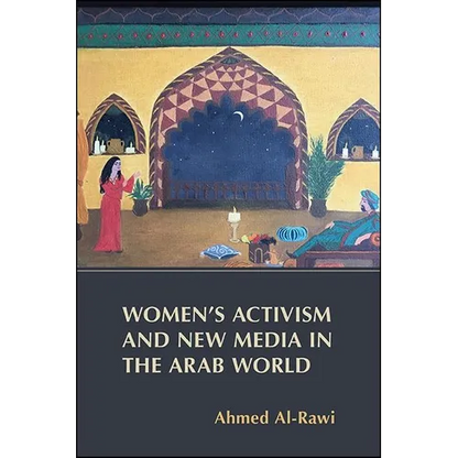 Women's Activism and New Media in the Arab World - Paperback