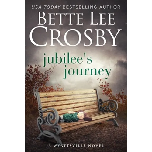 Jubilee's Journey: Family Saga (A Wyattsville Novel Book 2) - Paperback
