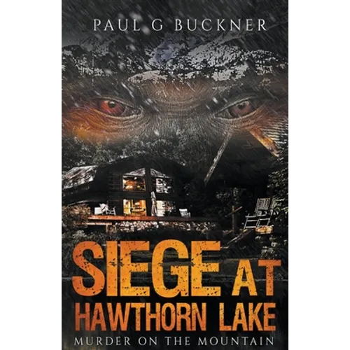 Siege at Hawthorn Lake - Paperback