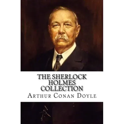 The Sherlock Holmes Collection - Paperback