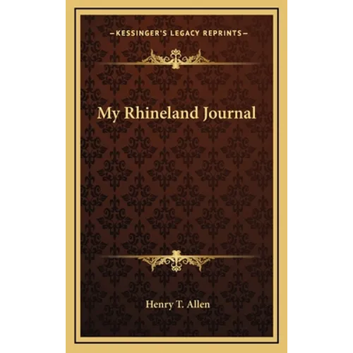 My Rhineland Journal - Hardcover