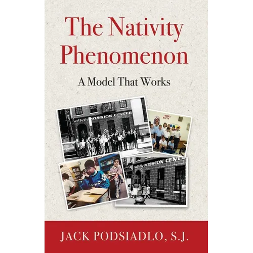 The Nativity Phenomenon: A Model That Works - Paperback