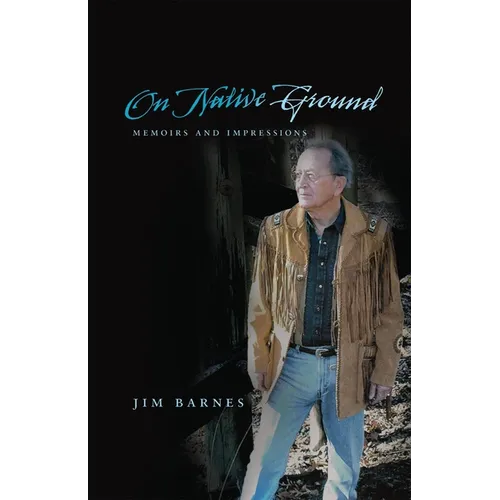 On Native Ground: Memoirs and Impressions Volume 23 - Paperback