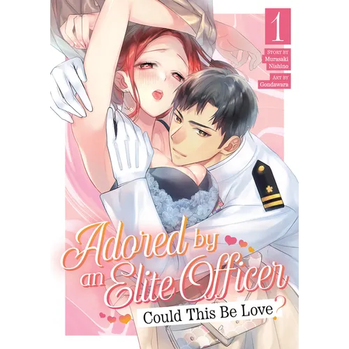 Adored by an Elite Officer: Could This Be Love? Vol. 1 - Paperback