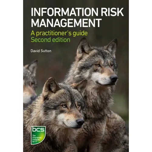 Information Risk Management: A Practitioner's Guide - Second Edition - Paperback