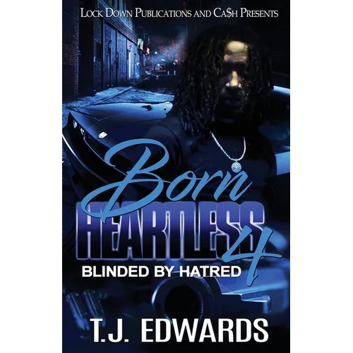 Born Heartless 4: Blinded by Hatred - Paperback