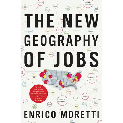 The New Geography of Jobs - Paperback